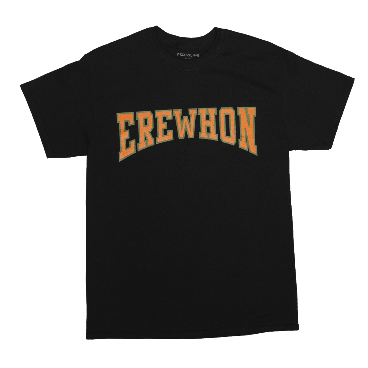 Erewhon T Shirt PIZZASLIME