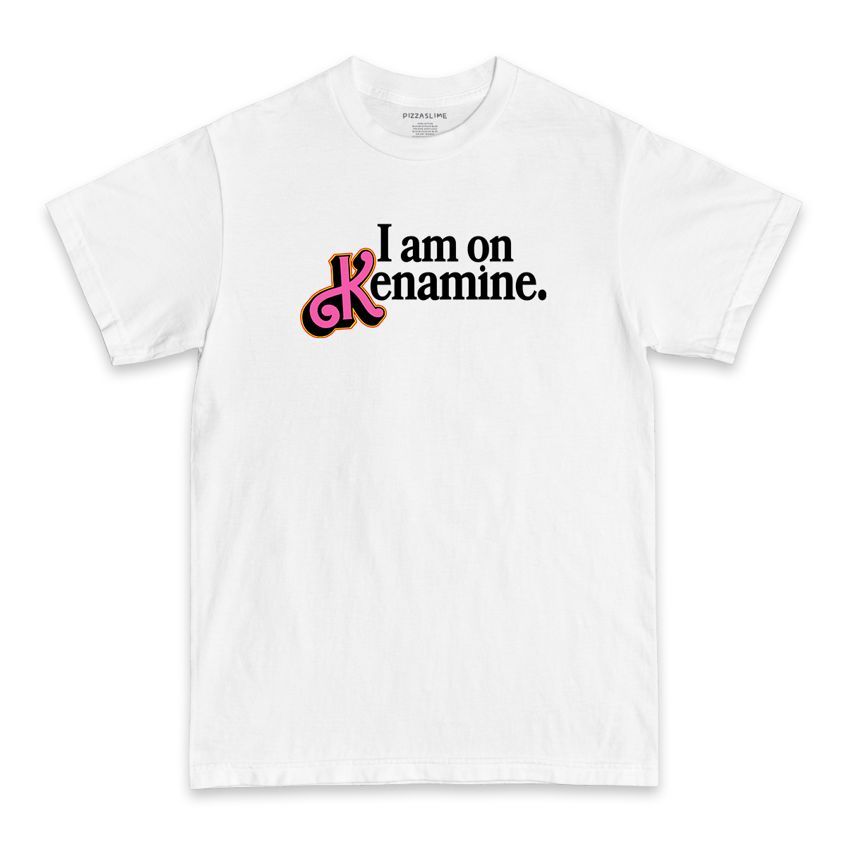 I am on Kenamine T-Shirt