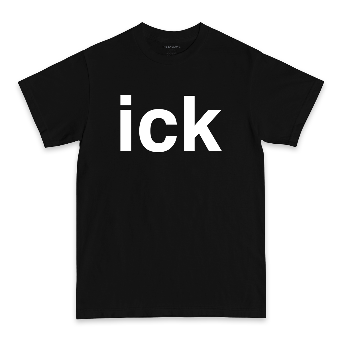 ICK T-shirt