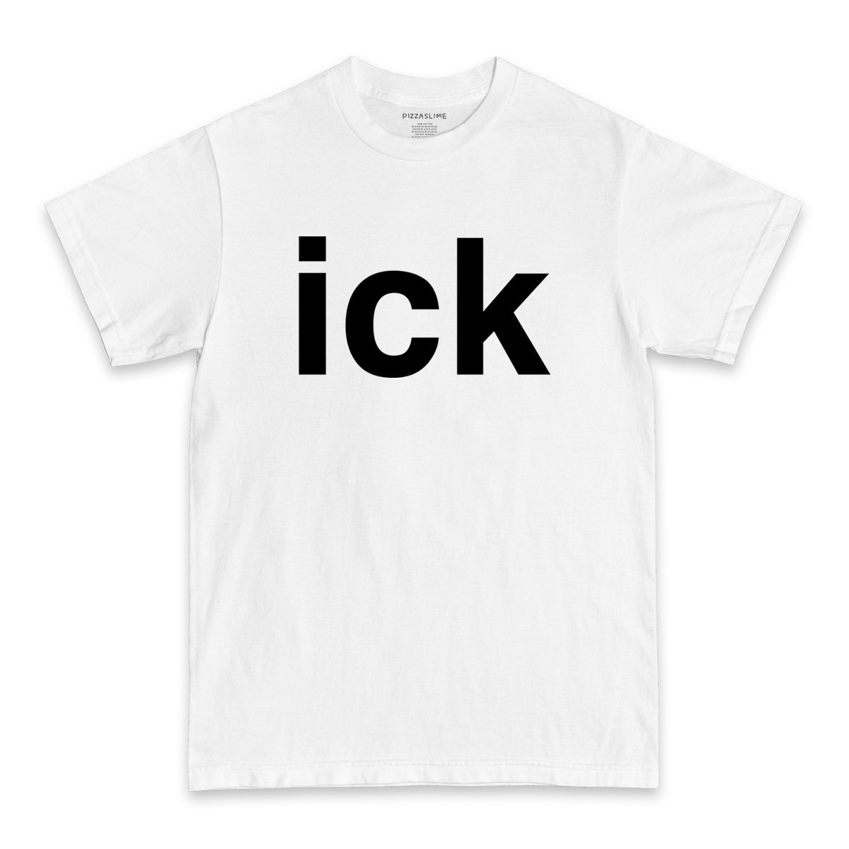 ICK T-shirt