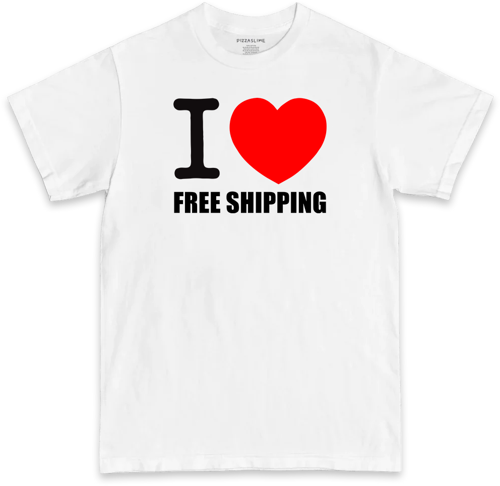 I Love Free Shipping (BLACK & WHITE T-shirt)