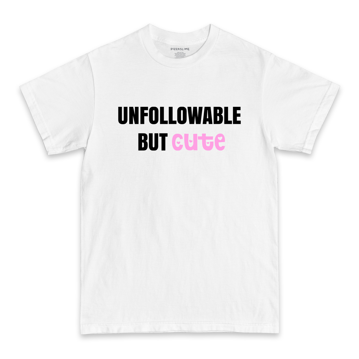 Unfollowable But Cute T-Shirt