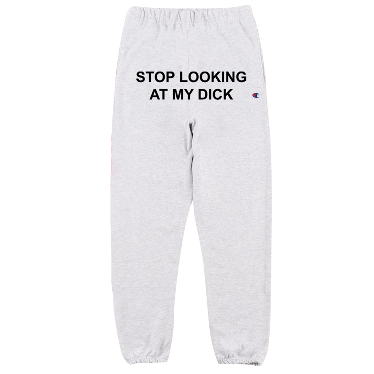 Stop Looking At My Dick® Sweatpants (Silver Grey)