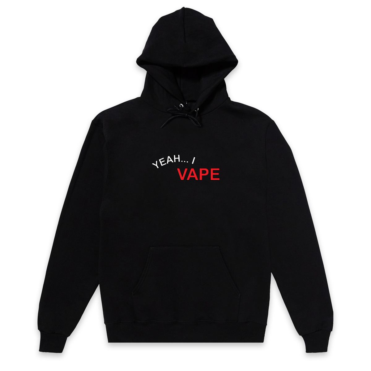 Yeah... I VAPE Hoodie (Black) Yeah... I VAPE Hoodie (Black)