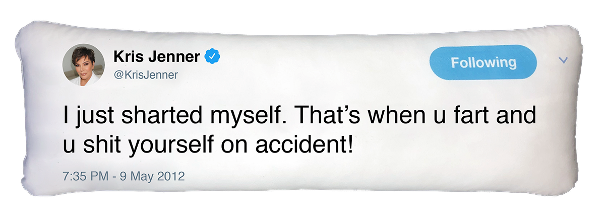 Kris Jenner Tweet Pillow