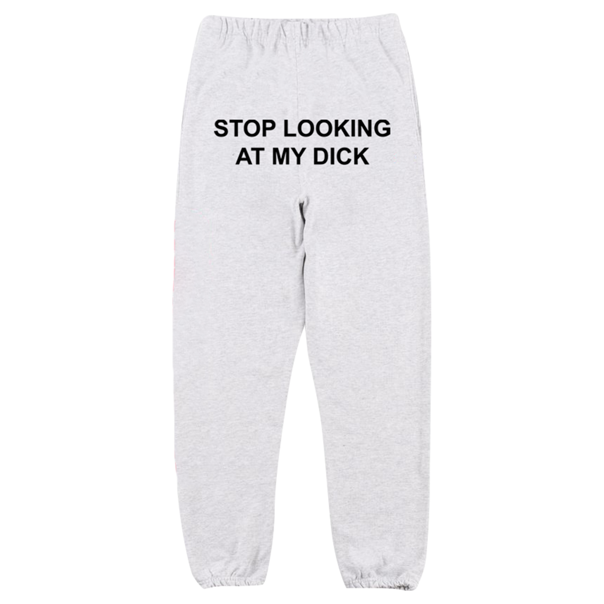 Stop Looking At My Dick® Sweatpants Lite (Silver Grey)